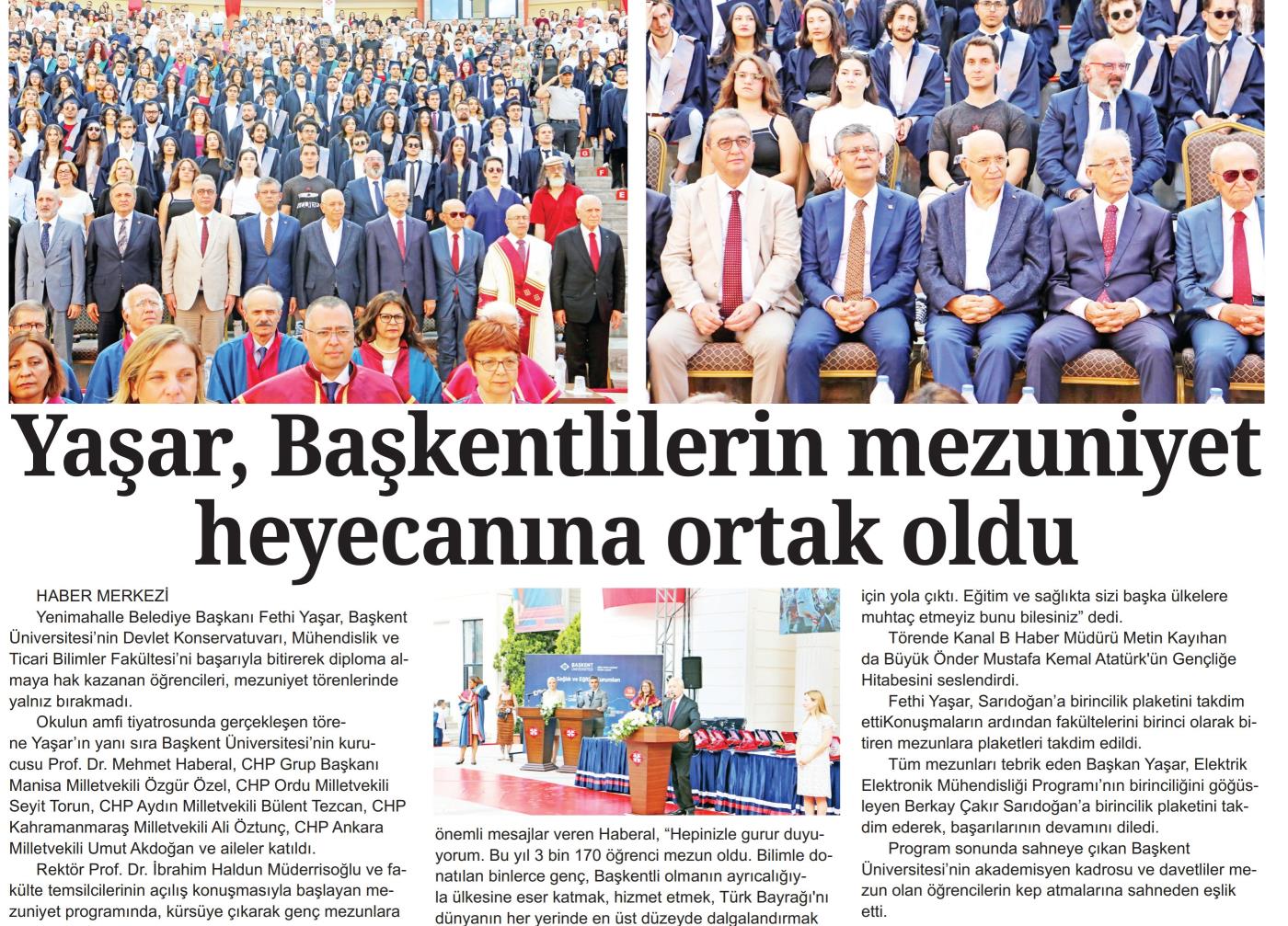 	 YAŞAR, BAŞKENTLİLERİN MEZUNİYET HEYECANINA ORTAK OLDU