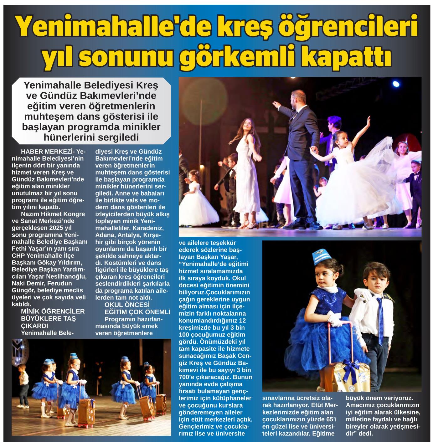 YENİMAHALLEDE KREŞ ÖĞRENCİLERİ YIL SONUNU GÖRKEMLİ KAPATTI