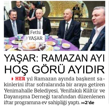 YAŞAR: RAMAZAN AYI HOŞ GÖRÜ AYIDIR